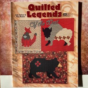 Quilted Legends of the West by Judy’s Zehner & Kim Mosher